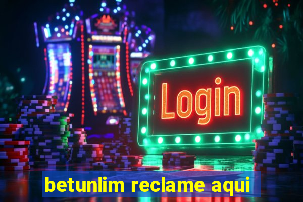 betunlim reclame aqui